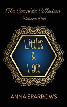 Hardcover Littles & Lace The Complete Collection: Volume 1 Book