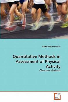 Paperback Quantitative Methods in Assessment of Physical Activity Book