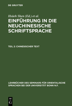 Hardcover Einführung in die neuchinesische Schriftsprache, Teil 2, Chinesischer Text [Chinese] Book