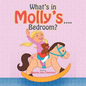 Paperback What's in Molly's....Bedroom? Book