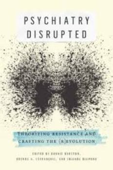 Hardcover Shrink Resistant: The Struggle Against Psychiatry in Canada Book