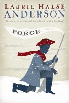 Forge - Book #2 of the Seeds of America