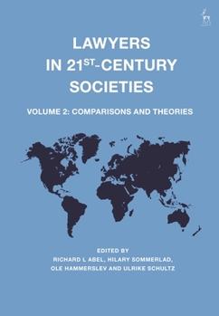 Hardcover Lawyers in 21st-Century Societies: Vol. 2: Comparisons and Theories Book