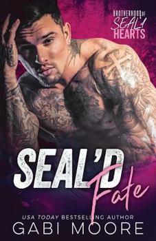 Paperback SEAL'd Fate (Brotherhood of SEAL'd Hearts) Book