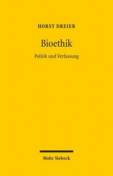 Paperback Bioethik: Politik Und Verfassung [German] Book