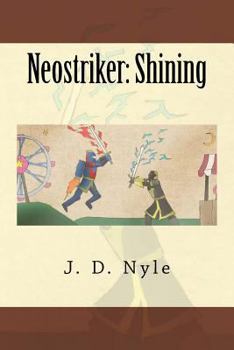 Paperback Neostriker: Shining Book