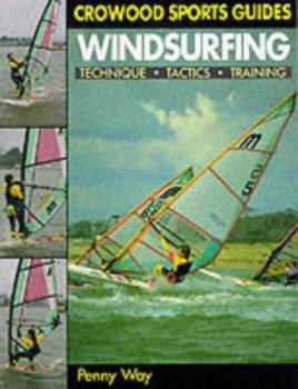 Hardcover Windsurfing: Technique, Tactics, Training Book