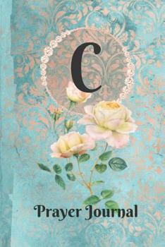 Letter C Personalized Monogram Praise and Worship Prayer Journal: Religious Devotional Sermon Bible Study Notebook in Blue and Peach Damask Lace with