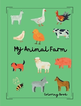 Paperback My Animal Farm: Easy Drawing Coloring Book For Preschoolers, Toddlers and Kids l Draw, Cut, Count & Practice Animal Sounds l Learn to Book