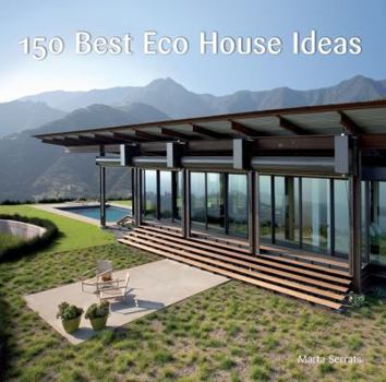 Hardcover 150 Best Eco House Ideas Book