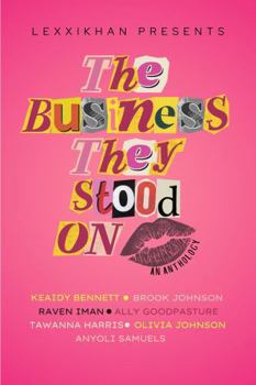 Paperback The Business They Stood On Book