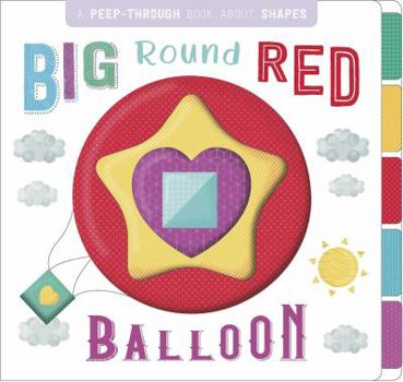Board book Big Round Red Balloon: Peep-Through Board Book