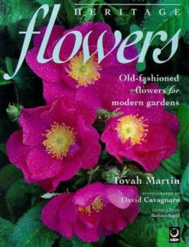 Paperback A Heritage of Flowers: Old-fashioned Flowers for Modern Gardens Book