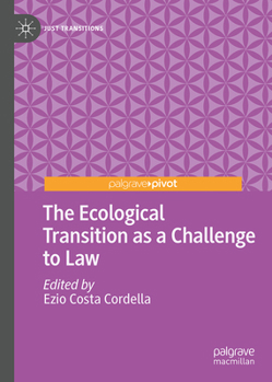 Hardcover The Ecological Transition as a Challenge to Law Book