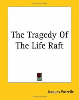 Paperback The Tragedy Of The Life Raft Book