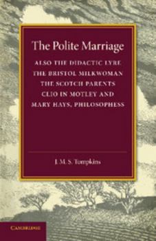 Paperback The Polite Marriage: Eighteenth Century Essays Book
