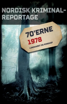 Paperback Nordisk Kriminalreportage 1978 [Danish] Book