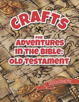 Paperback Crafts for Adventures in the Bible: Old Testament Book