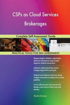 Paperback CSPs as Cloud Services Brokerages Complete Self-Assessment Guide Book