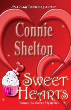 Sweet Hearts - Book #4 of the Samantha Sweet