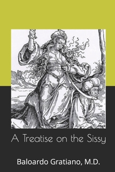 Paperback A Treatise on the Sissy: with two appended case historie Book
