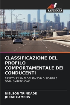 Paperback Classificazione del Profilo Comportamentale Dei Conducenti [Italian] Book