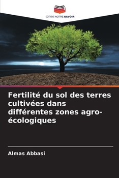 Paperback Fertilité du sol des terres cultivées dans différentes zones agro-écologiques [French] Book