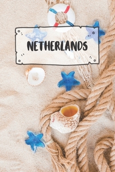 Paperback Netherlands: Ruled Travel Diary Notebook or Journey Journal - Lined Trip Pocketbook for Men and Women with Lines Book