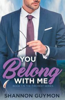 You Belong with Me - Book #1 of the Love and Dessert Trilogy