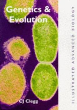 Paperback Genetics and Evolution (Illustrated Advanced Biology Series) Book