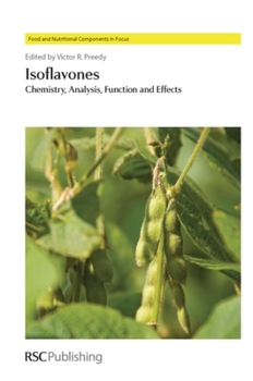Hardcover Isoflavones: Chemistry, Analysis, Function and Effects Book