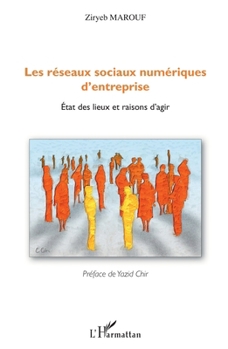 Paperback Les réseaux sociaux numériques d'entreprise [French] Book