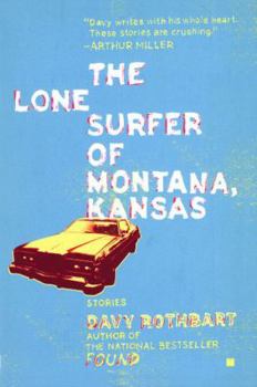 Paperback The Lone Surfer of Montana, Kansas: Stories Book