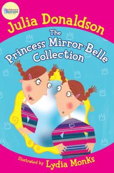 The Princess Mirror-Belle Collection - Book  of the Princess Mirror-Belle