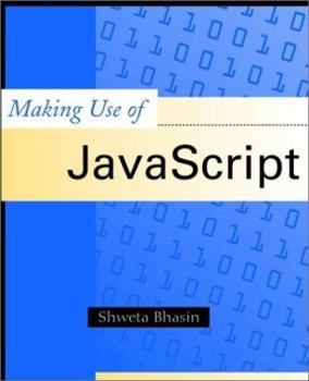 Paperback Making Use of JavaScript Book