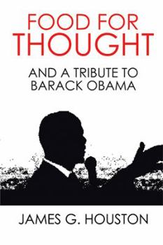 Paperback Food for Thought: And a Tribute to Barack Obama Book