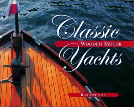 Paperback Classic Wooden Motor Yachts Book