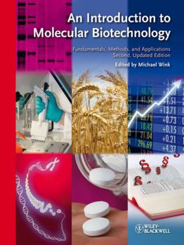 Paperback An Introduction to Molecular Biotechnology: Fundamentals, Methods, and Applications Book