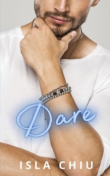 Dare - Book #1 of the Alpha Male U