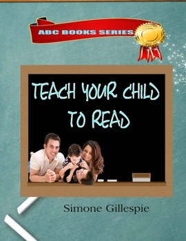 Paperback Teach Your Child To Read (ABC Books Series) Book