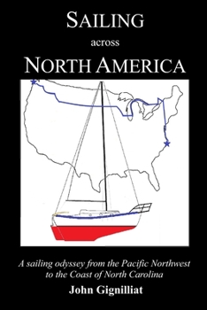 Paperback Sailing across North America Book