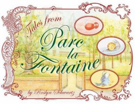 Paperback Tales from Parc La Fontaine Book