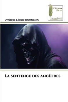 Paperback La sentence des ancêtres [French] Book