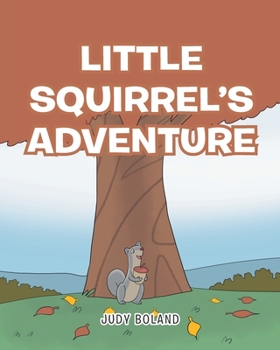 Paperback Little Squirrel's Adventure Book