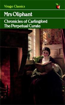 The Perpetual Curate - Book #4 of the Chronicles of Carlingford