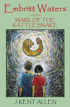 Paperback Embritt Waters and the Mark of the Rattlesnake Book