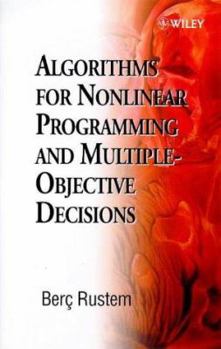 Hardcover Algorithms for Nonlinear Programming and Multiple-Objective Decisions Book