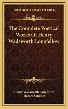 Hardcover The Complete Poetical Works Of Henry Wadsworth Longfellow Book