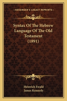 Paperback Syntax Of The Hebrew Language Of The Old Testament (1891) Book