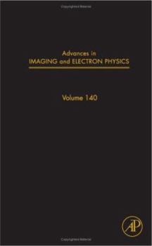 Hardcover Advances in Imaging and Electron Physics: Volume 140 Book